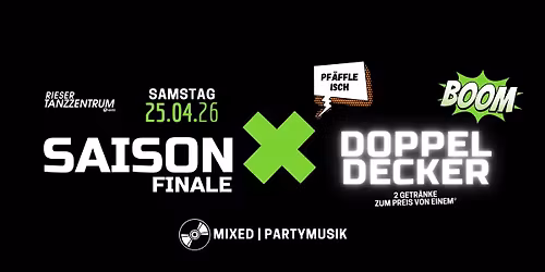SAISON Finale - Samstag 25.04.2026