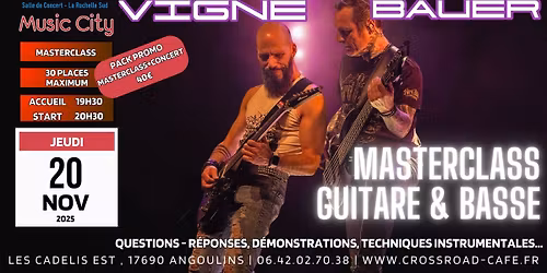 MASTERCLASS GUITARE & BASSE par PASCAL VIGN\u00c9 & JC BAUER