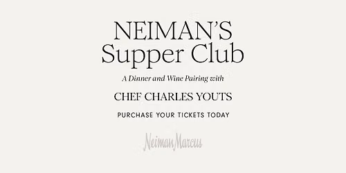 Supper Club at Clearfork Neiman Marcus- Thursday, October 29, 5:30pm