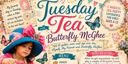 Tuesday Tea with Butterful McGhee