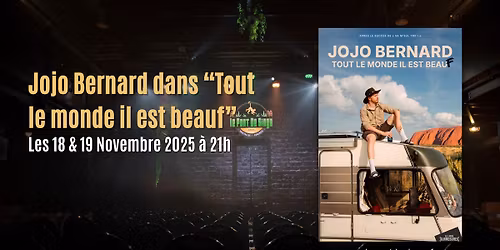 Jojo Bernard dans \u201cTout le monde il est beauf\u201d