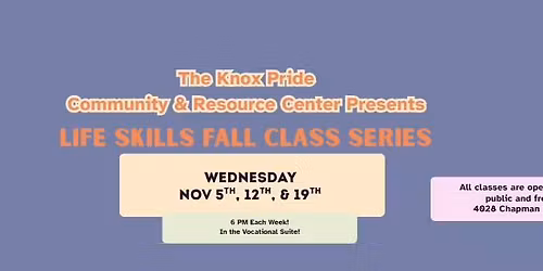 Knox Pride Presents: Life Skills Classes