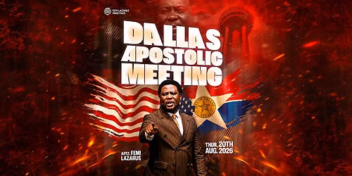Dallas Apostolic Meeting
