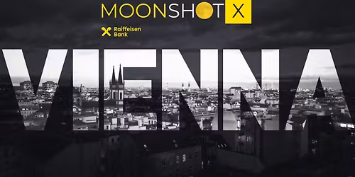 MoonShotX - Vienna Orbit