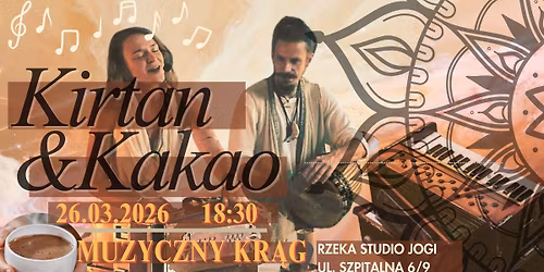 Kirtan & Kakao - muzyczny kr\u0105g z Lucyn\u0105 Nowowiejsk\u0105 i Marcinem Urz\u0119dowskim