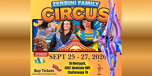ZERBINI FAMILY CIRCUS IS COMING TO CHATTANOOGA!