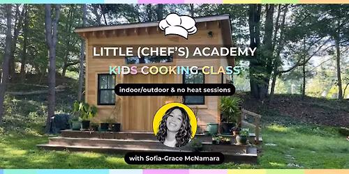 Little (Chef's) Academy: Cooking 201 \u00b7 Ages 8\u201310