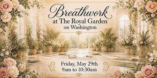 Breathwork at The Royal Garden