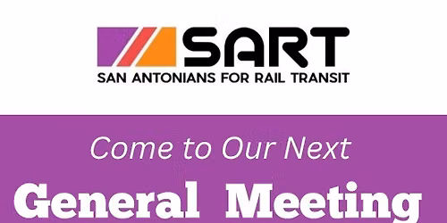 San Antonians for Rail Transit - General meeting