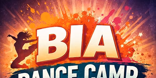 BIA Dance Camp Aug 9th-14th 2027
