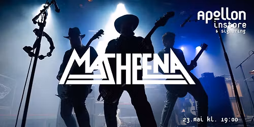 Apollon InStore & Signering: MASHEENA