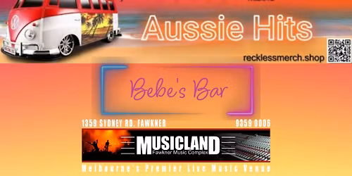 Bebe's Bar - RECKLESS (Aus Crawl Tribute) - AUSSIE HITS SHOW!