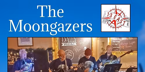 The Moongazers LIVE at 1.3 East