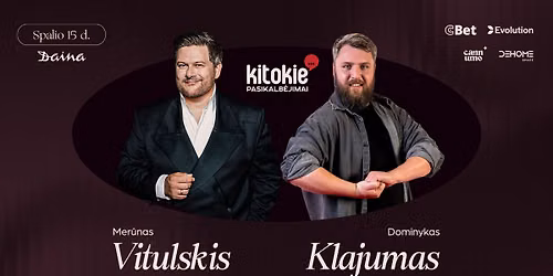 \u201eKitokie pasikalb\u0117jimai\u201c su Dominyku Klajumu