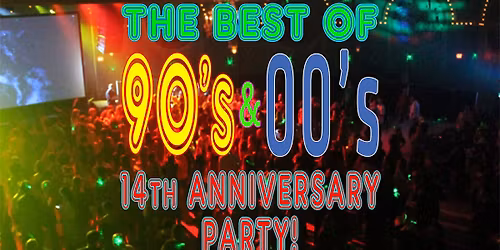 Best of 90's & 00's Dance Flashback - 14th Anniversary Party! - Portland