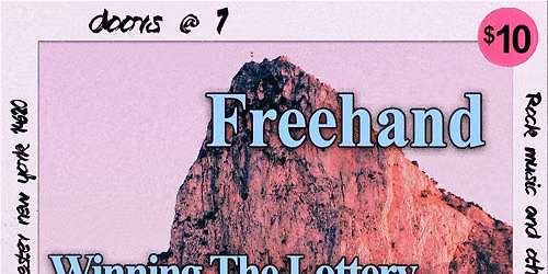 Freehand \/ Winning The Lottery \/ The Good Highs @ Bar Bad Ending