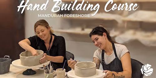 POTTERY COURSE \/\/ 3 & 6 Wk Beginner Hand Building - Wed or Sun @ 10am - 12:30pm
