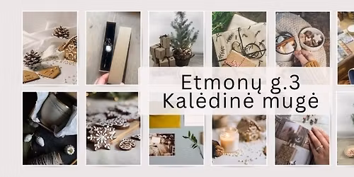 Etmon\u0173 Kal\u0117din\u0117 mug\u0117. Lai prasmingos Kal\u0117dos prasideda \u010dia