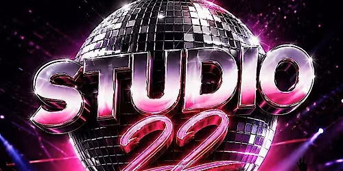 Brandon Bryant presents    STUDIO 22 - A Disco Dance Experience