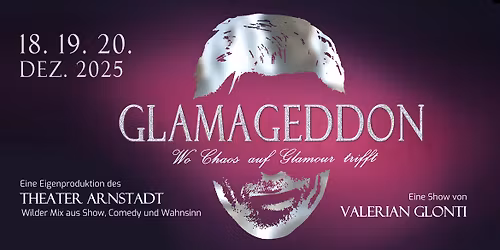 GLAMAGEDDON - Wo Chaos auf Glamour trifft