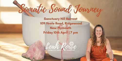 Leah Rowe - Somatic Sound Journey
