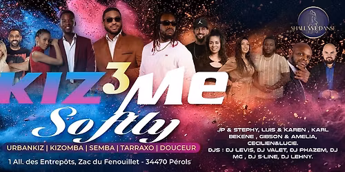 KIZME SOFTLY 3\u00e8me \u00e9dition 