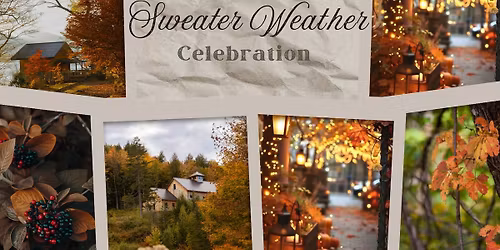 Sweater Weather Celebration 