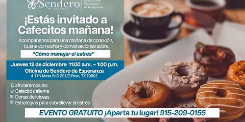 Cafecitos Ma\u00f1ana - Ven a tomar caf\u00e9 y comer donas y aprende mecanismos para manejo de emociones.