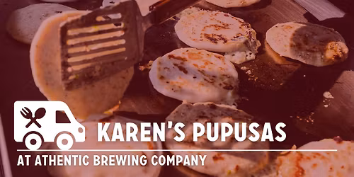 Karen\u2019s Pupusas at Athentic Brewing