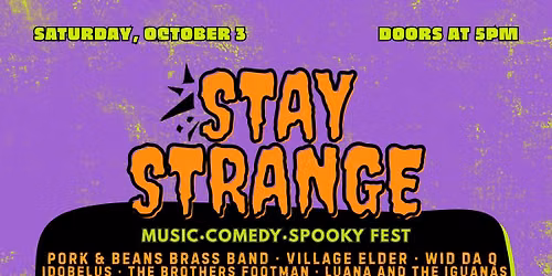 Stay Strange Fest