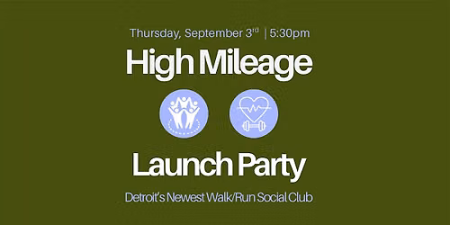 High Mileage Detroit Launch Party