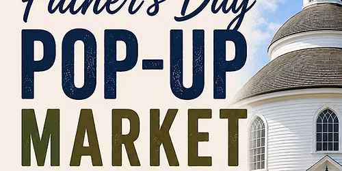 Dartmouth Handcrafters Guild Pop-Up Market: Father\u2019s Day Edition!