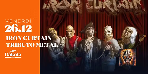 \u2728 IRON CURTAIN TRIBUTO METAL | Dakota Pub @Vigonza (PD)\u2728