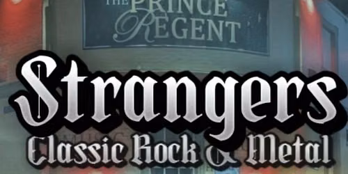 Strangers @ The Regent!