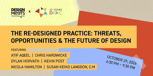 The Re-Designed Practice Threats Opportunities & The Future of Design