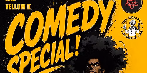 BLACK & YELLOW II Comedy Special