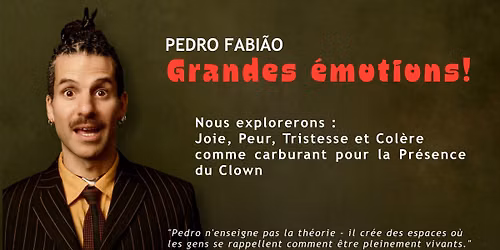 Grandes \u00e9motions - avec Pedro Fabi\u00e3o