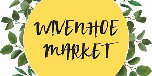 Wivenhoe Market - 20th June 2026