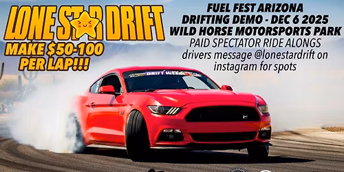 Fuel Fest + Lone Star Drift in Arizona