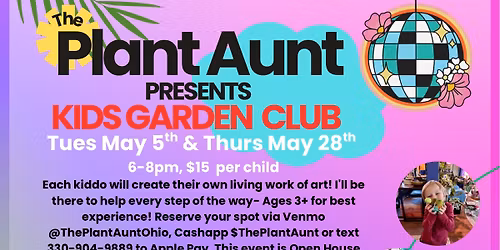 Kids Garden Club @ The Plant Aunt