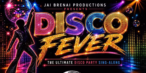 Disco Fever: The Ultimate Disco Party Sing-Along