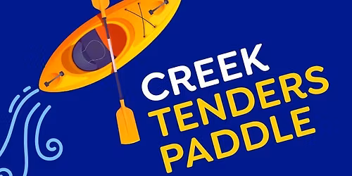 Friends of the Kayadeross Creek Tenders Paddle