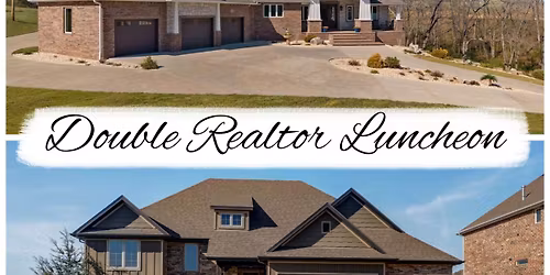 Double Realtor Luncheon in Kelby Creek