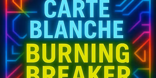 carte blanche \/\/BURNING BREAKER\/\/ electro\/breakbeat\/techno