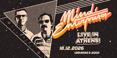 MIND ENTERPRISES Live in Athens