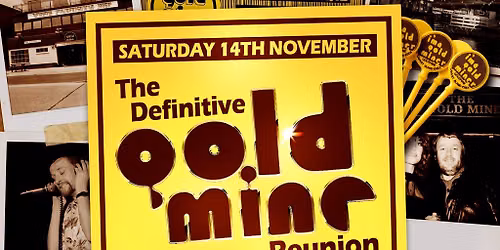 The Definitive Goldmine Reunion