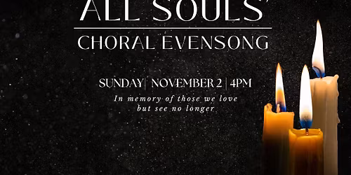 All Souls' Choral Evensong