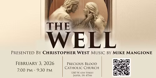 The Well with Christopher West and Mike Mangione