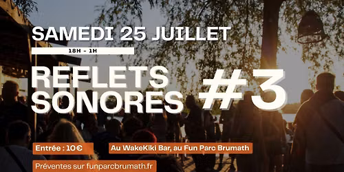 25\/07 - REFLETS SONORES #3 \ud83c\udf05