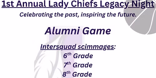 1st Annual Lady Chiefs Legacy Night